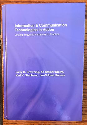 Routledge Communication: Information and Communication Technologies in Action...
