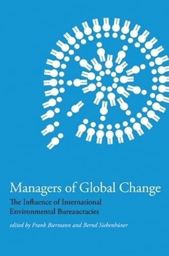 Managers of Global Change – Frank Biermann - Paperback - Very Good