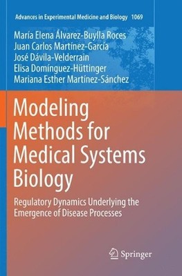 Modeling Methods for Medical Systems Biology: Regulatory Dynamics Underlying the