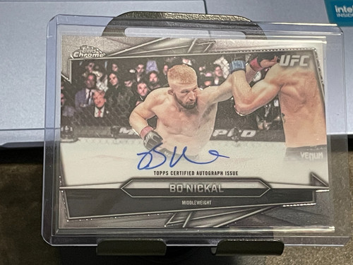 2026 Topps Chrome UFC Bo Nickal Base Auto BAV-BN - Trump in the background
