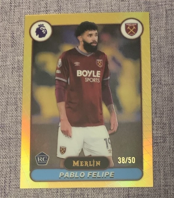 2025-26 Merlin Premier Pablo Felipe /50 ROOKIE Gold. West Ham United