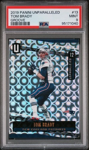2019 PANINI UNPARALLELED GROOVE #13 TOM BRADY PSA 9