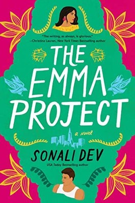 The Emma Project: A Novel: 4 (The Rajes..., Dev, Sonali