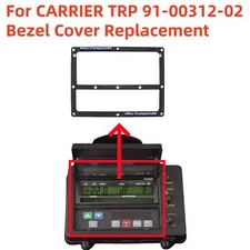 Bezel Cover For CARRIER TRP 91-00312-02 Transicold Vector Control Panel Truck