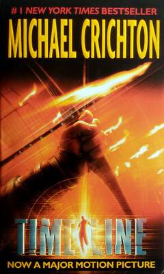 Timeline by Michael Crichton / 2000 Paperback Science Fiction Thriller
