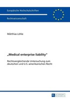 "\"Medical Enterprise Liability\" | Matthias LöHle | Taschenbuch | Deutsch | 2013"
