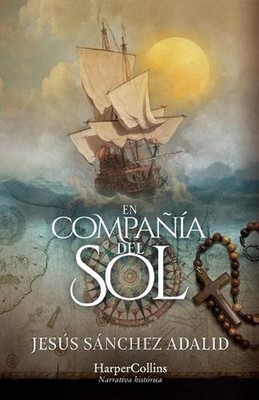 En compaa del sol by Jes?s S?nchez Adalid (Spanish) Paperback Book
