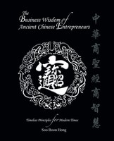 The Business Wisdom Of Ancient Chinese Entrepreneurs Soo Boon Hong Taschenbuch