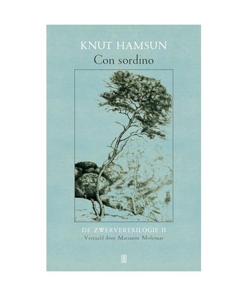 Con sordino: roman (De zwervertrilogie, 2), Hamsun, Knut