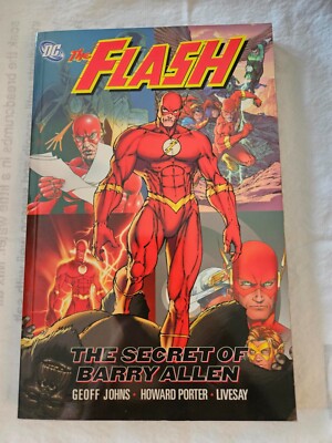 Secret Flash THE FLASH THE SECRET OF BARRY ALLEN Geoff Johns Howard Porter 1st Print ...