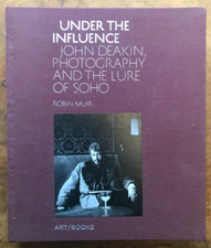 Under the Influence John Deakin 「写真集」 Under the Influence