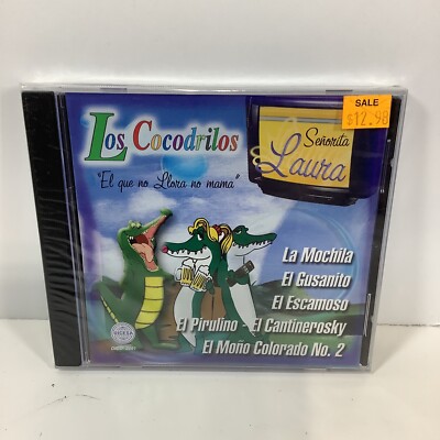 Los Cocodrilos ''El Que No Llora No mama'' cd SEALED
