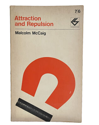 Attraction and Repulsion by Malcolm McCaig 1967 paperback