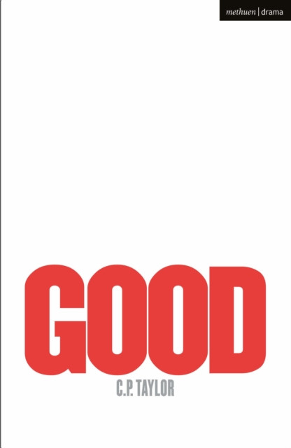 Good by C. P. Taylor (Paperback Book)