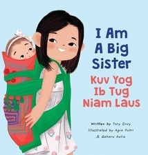 I Am A Big Sister - Kuv Yog Ib Tug Niam Laus by Envy, Tory