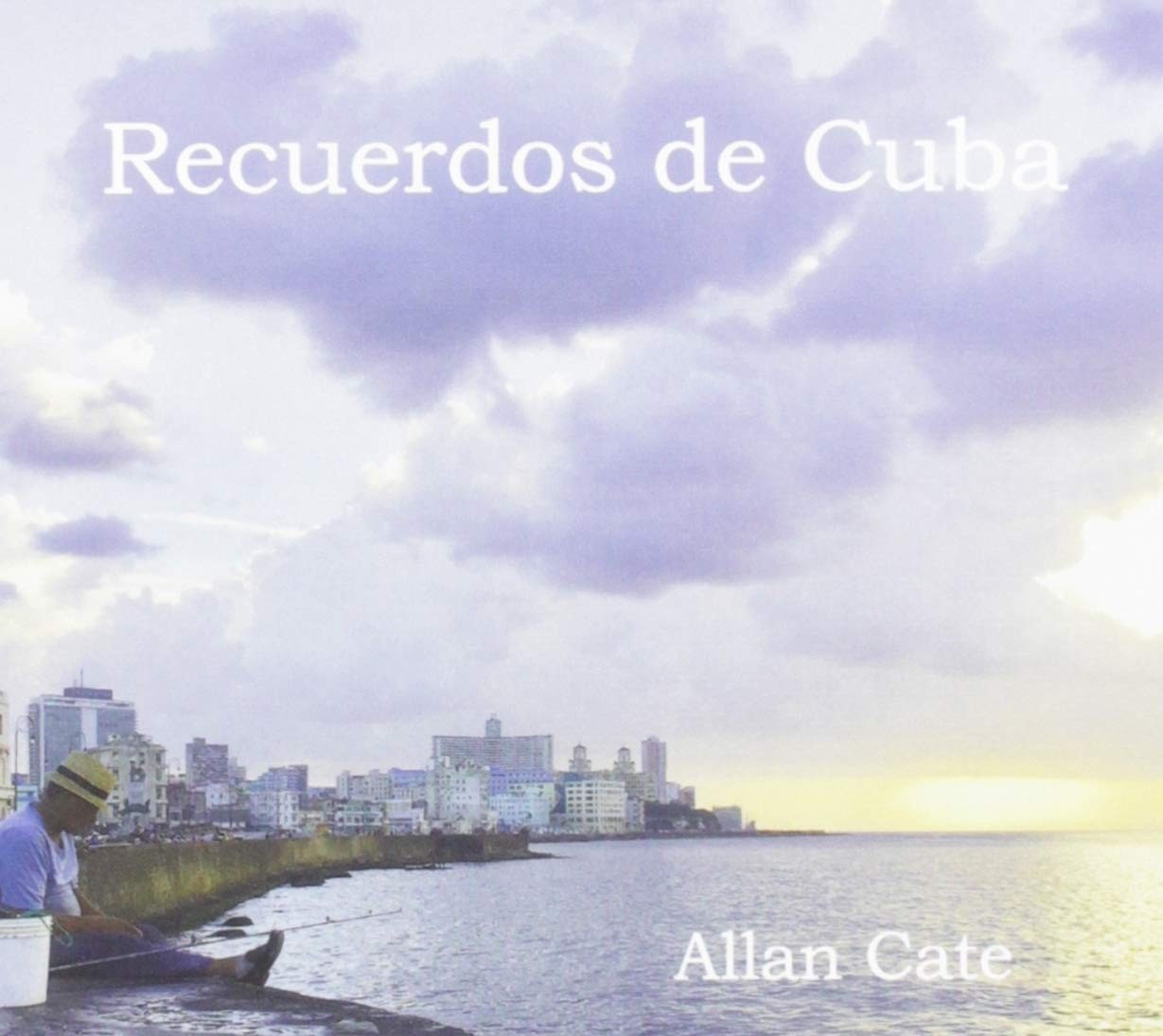 Аллан Кейт Рекуэрдос с Кубы (CD)