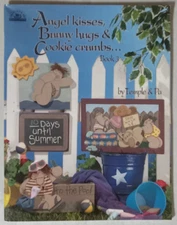 Angel Kisses Bunny Hugs and Cookie Crumbs Book 3 Decorative Painting Vtg 2000