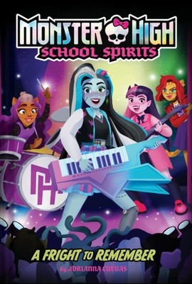 A Fright to Remember (Monster High #1) by Mattel (Hardback Book)