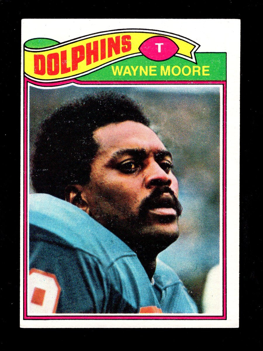 1977 TOPPS #299 WAYNE MOORE DOLPHINS EX