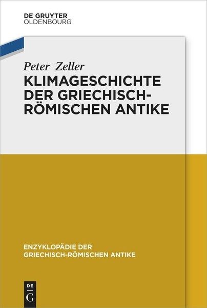A Climate History Of Greek And Roman Antiquity Peter Zeller-image