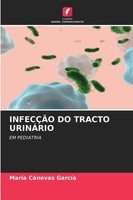 InfecÇÃO DO Tracto UrinÁRio MaríA CáNovas GarcíA