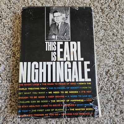 This is EARL NIGHTINGALE 1969 Doubleday Motivational Positive Thinking HC/DJ