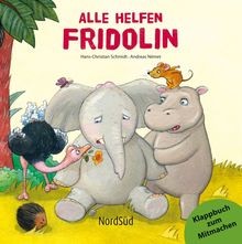 Alle helfen Fridolin: Klappbuch zum Mitmachen von... | Buch | Zustand akzeptabel