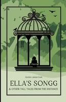 Gordon James Cook | Ella's Songg | Taschenbuch | Englisch (2024)