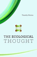 Ecological Thought, Paperback by Morton, Timothy, Used Good Condition, Free s...
