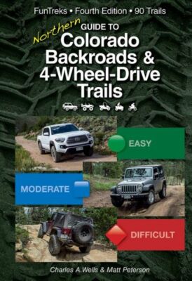 Guide to Northern Colorado Backroads & 4-Wheel-Drive Trails