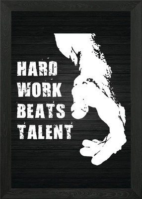 Hard Work Beats Talent Gerahmtes Wandbild Poster Leinwanddruck Bild