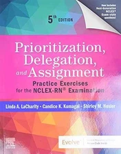 Prioritization, Delegation, and - Paperback, by LaCharity PhD RN - Very Good p