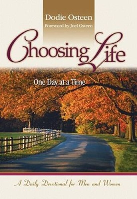 #ad Choosing Life: One Day at a Time Hardcover By Osteen Dodie GOOD $3.88