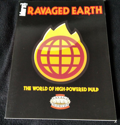 Savage Worlds - Ravaged Earth The World of High Powered Pulp