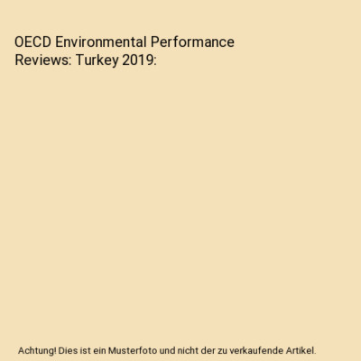 OECD Environmental Performance Reviews: Turkey 2019, Oecd