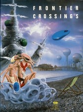 Frontier Crossings: 45th World Con. Hardback. 1st Printing