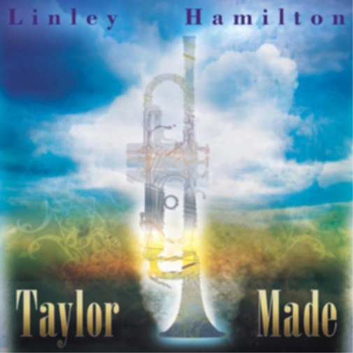 Linley Hamilton Taylor Made (CD) Album