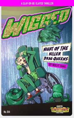 Fechter - Wigged  Night of the Killer Drag Queens - New paperback or s - X555z