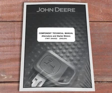 John Deere Alternator & Starting Motors Component Technical Service Manual CTM77