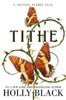 Holly Black Tithe (Taschenbuch)
