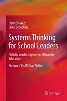 Systems Thinking For School Leaders Haim Shaked