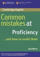 Common Mistakes At Proficiency. Book | ... And How To Avoid Them | Julie Moore