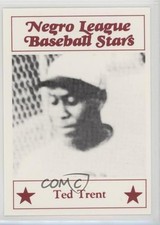 1986 Fritsch Negro League Baseball Stars Ted Trent #116 1g9