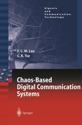 Chaos-Based Digital Communication Systems Chi K. Tse