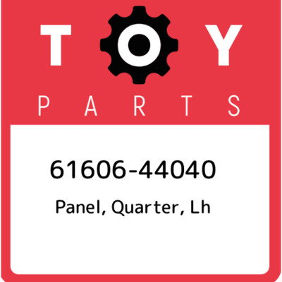 61606-44040 Toyota Panel, quarter, lh 6160644040, New Genuine OEM Part ...