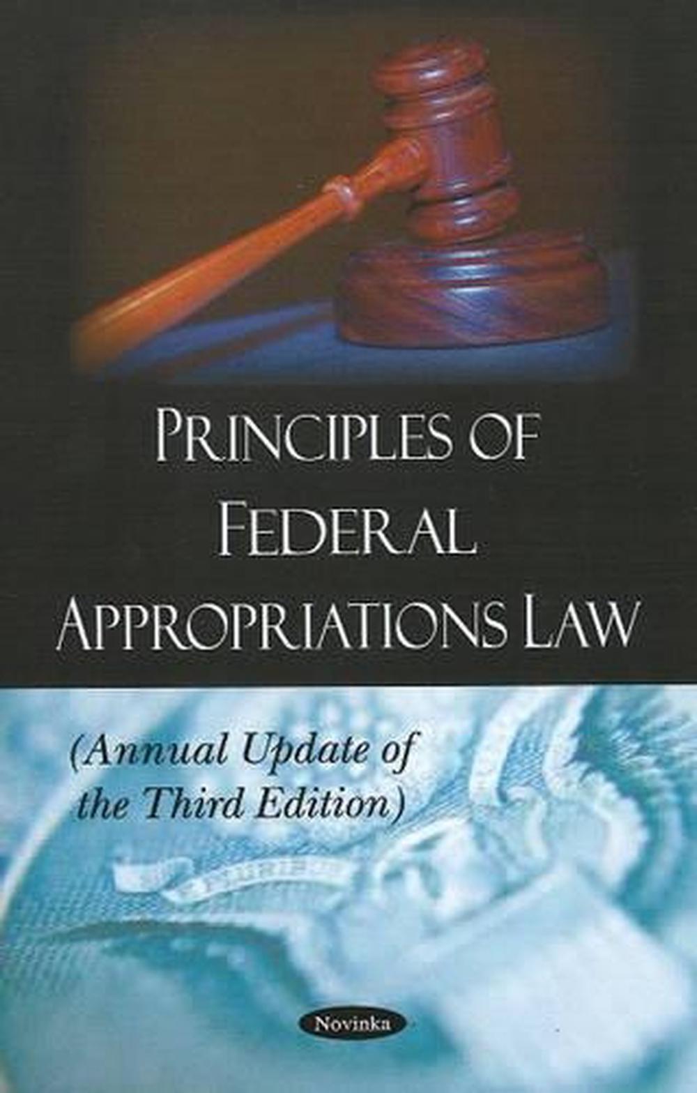 Principles of Federal Appropriations Law Annual Update of the Third