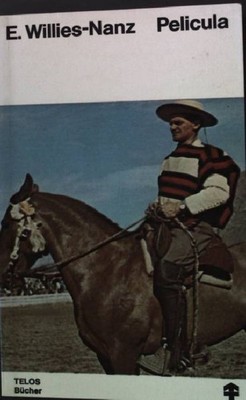 Pelicula : sie kamen zu ihm. TELOS Taschenbuch Nr. 58 Willies-Nanz, Edith: