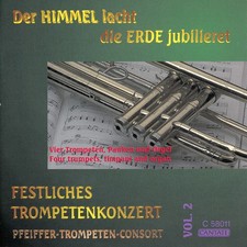 Pfeiffer-Trompetenconsort der Himmel lacht,die Erde jubilieret (CD) (US IMPORT)