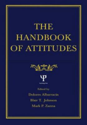 The Handbook of Attitudes by Blair T. Johnson (2005, Hardcover)