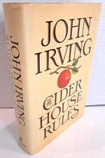 The Cider House Rules by John Irving (1985) 1st Edition, 2nd Printing I2